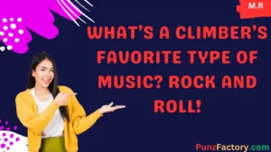 Read more about the article 150+Reaching New Heights of Laughter with These Climbing Puns <div class="last-updated" style="font-size:14px; font-weight:bold; color:#444; background:#f5f5f5; padding:10px; border-radius:5px; margin-top:10px; margin-bottom:20px;">
                 Last updated: March 13, 2025 at 4:45 pm by Olivia
            </div>