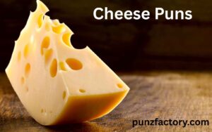 Read more about the article Neck Puns: The Gouda, the Brie-st, and the Funniest Cheese Puns for Every Occasion