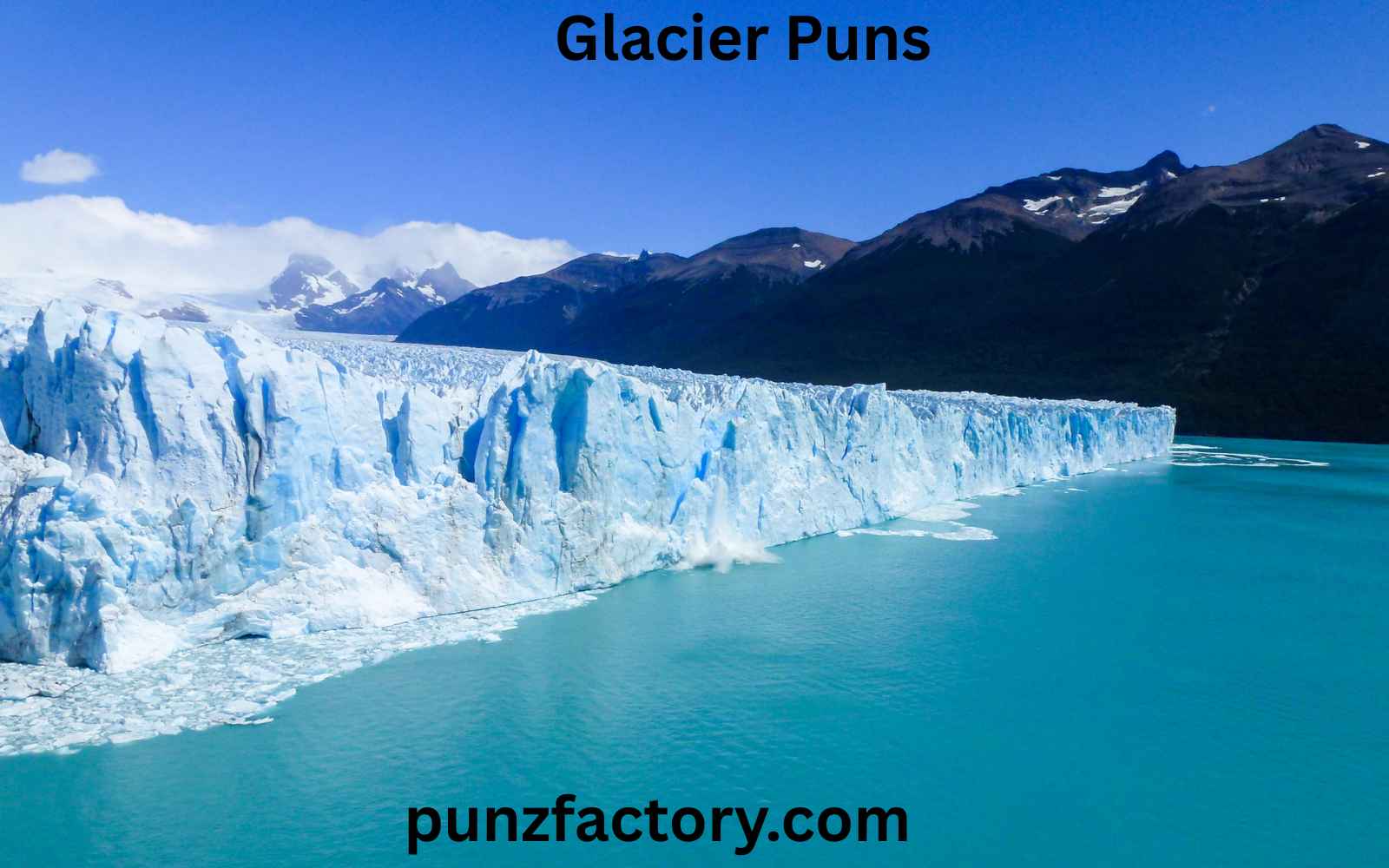 You are currently viewing Glacier Puns That’ll Break the Ice and Melt Hearts<div class="last-updated" style="font-size:14px; font-weight:bold; color:#444; background:#f5f5f5; padding:10px; border-radius:5px; margin-top:10px; margin-bottom:20px;">
                 Last updated: May 20, 2025 at 6:38 am by nameyourteams@gmail.com
            </div>