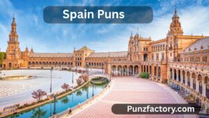 Read more about the article  Spain Puns That’ll Have You Saying “Olé-larious!” 🇪🇸✨