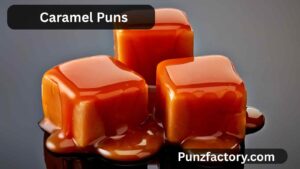Read more about the article Caramel Puns: Sweet, Sticky, and Seriously Fun!<div class="last-updated" style="font-size:14px; font-weight:bold; color:#444; background:#f5f5f5; padding:10px; border-radius:5px; margin-top:10px; margin-bottom:20px;">
                 Last updated: July 27, 2025 at 5:57 am by nameyourteams@gmail.com
            </div>