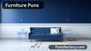 Read more about the article Furniture Puns: The Ultimate Collection of Hilarious and Clever Wordplay for Captions, Jokes & Fun<div class="last-updated" style="font-size:14px; font-weight:bold; color:#444; background:#f5f5f5; padding:10px; border-radius:5px; margin-top:10px; margin-bottom:20px;">
                 Last updated: July 14, 2025 at 5:33 am by nameyourteams@gmail.com
            </div>