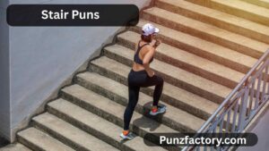 Read more about the article Stair Puns That’ll Take Your Humor to the Next Level 🚶‍♂️😂<div class="last-updated" style="font-size:14px; font-weight:bold; color:#444; background:#f5f5f5; padding:10px; border-radius:5px; margin-top:10px; margin-bottom:20px;">
                 Last updated: July 28, 2025 at 4:33 am by nameyourteams@gmail.com
            </div>