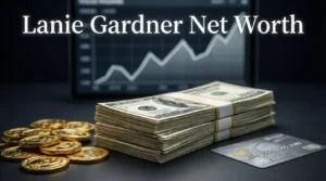 Read more about the article Lanie Gardner Net Worth: Income, Career & Earnings Breakdown 2026<div class="last-updated" style="font-size:14px; font-weight:bold; color:#444; background:#f5f5f5; padding:10px; border-radius:5px; margin-top:10px; margin-bottom:20px;">
                 Last updated: January 3, 2026 at 7:01 am by nameyourteams@gmail.com
            </div>